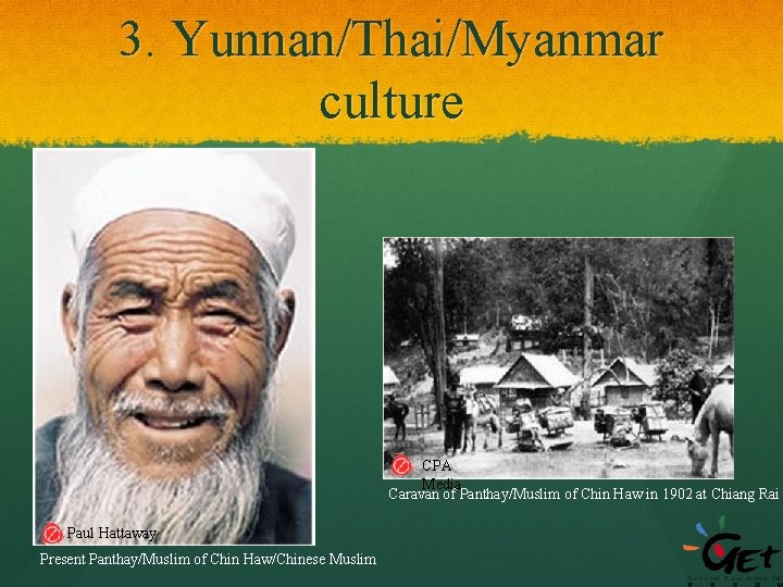 3. Yunnan/Thai/Myanmar culture CPA Media Caravan of Panthay/Muslim of Chin Haw in 1902 at