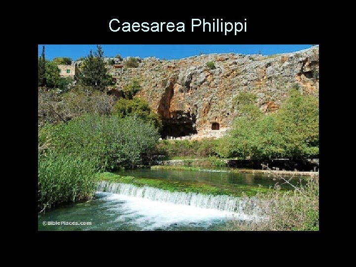 Caesarea Philippi 