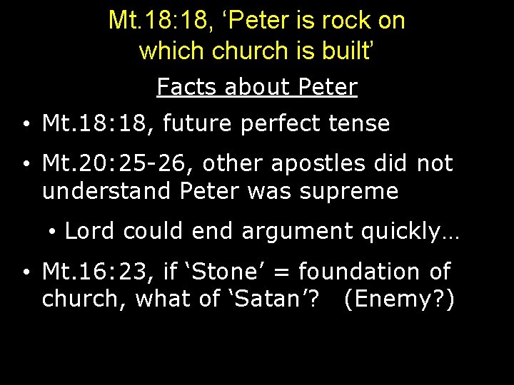 Mt. 18: 18, ‘Peter is rock on which church is built’ Facts about Peter