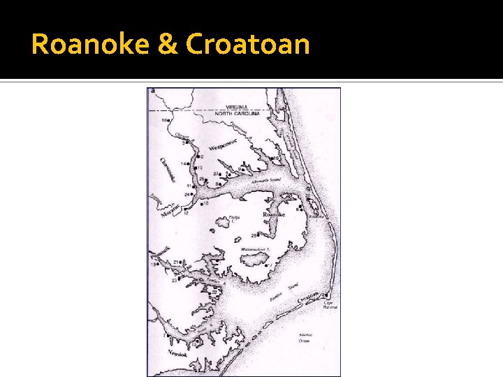 Roanoke & Croatoan 