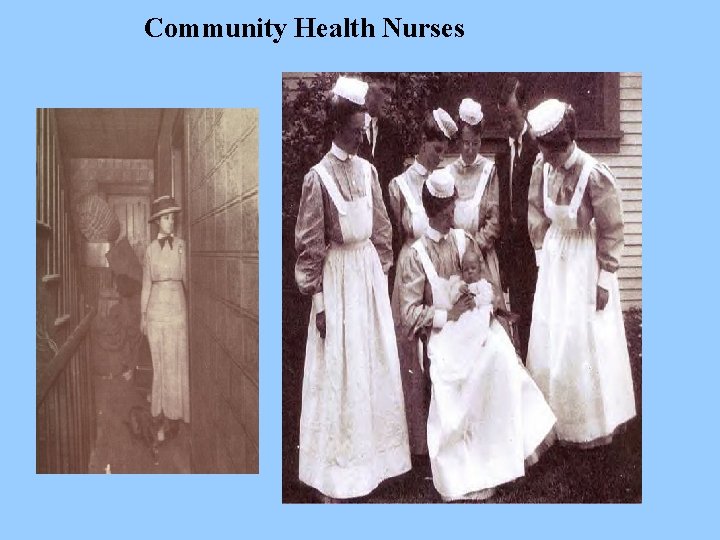 Community Health Nurses 