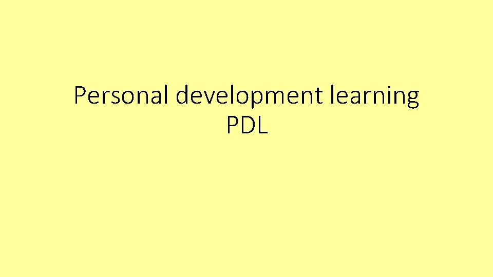 Personal development learning PDL 