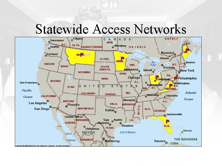 Statewide Access Networks 