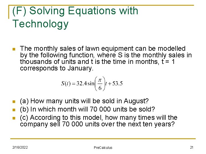 (F) Solving Equations with Technology n The monthly sales of lawn equipment can be (F) Solving Equations with Technology n The monthly sales of lawn equipment can be