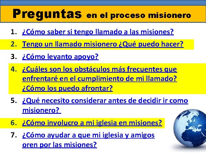 Preguntas en el proceso misionero 1. ¿Cómo saber si tengo llamado a las misiones?