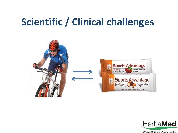 Scientific / Clinical challenges 