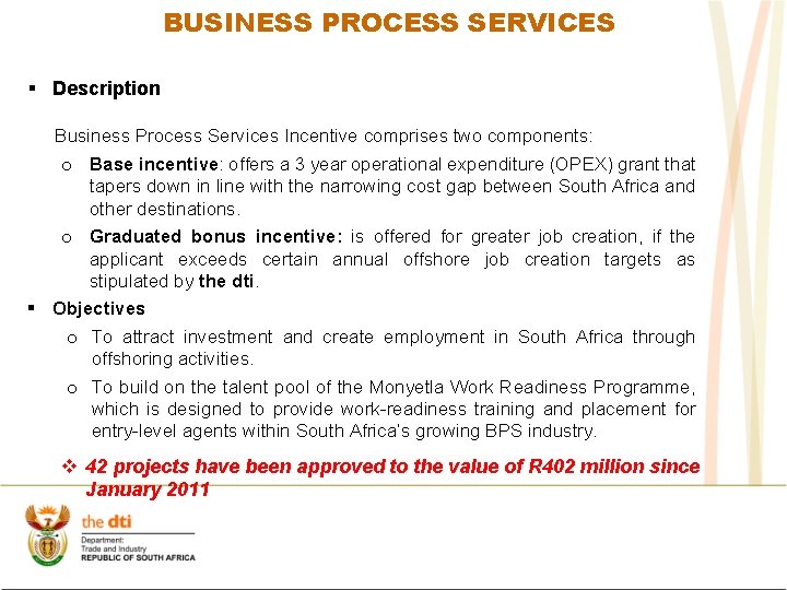 BUSINESS PROCESS SERVICES § Description Business Process Services Incentive comprises two components: o Base