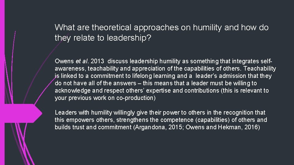 What are theoretical approaches on humility and how do they relate to leadership? Owens