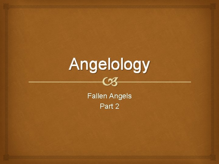 Angelology Fallen Angels Part 2 