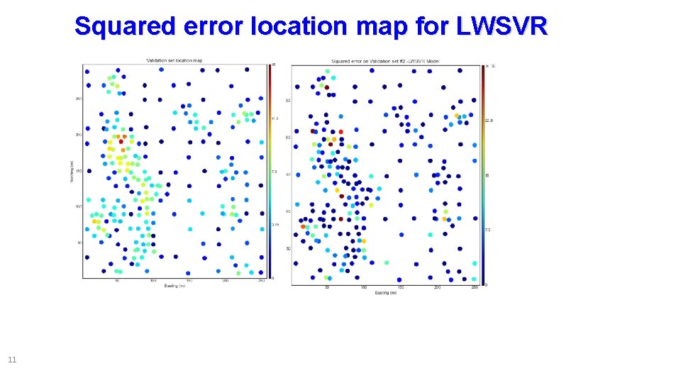 Squared error location map for LWSVR 11 