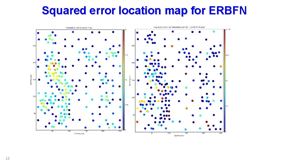 Squared error location map for ERBFN 12 
