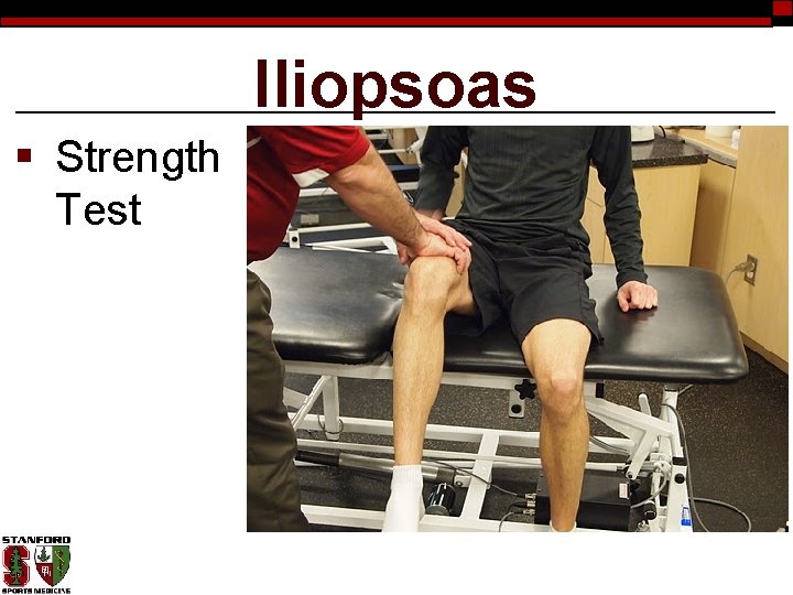 Iliopsoas § Strength Test 