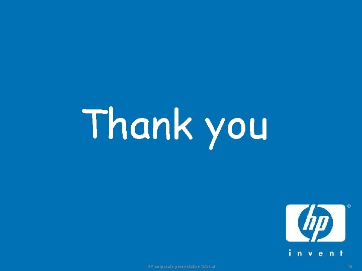 Thank you HP corporate presentation tutorial 15 