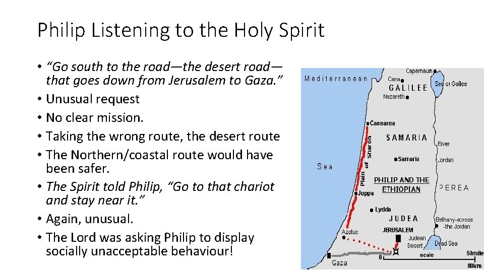 Philip Listening to the Holy Spirit • “Go south to the road—the desert road—