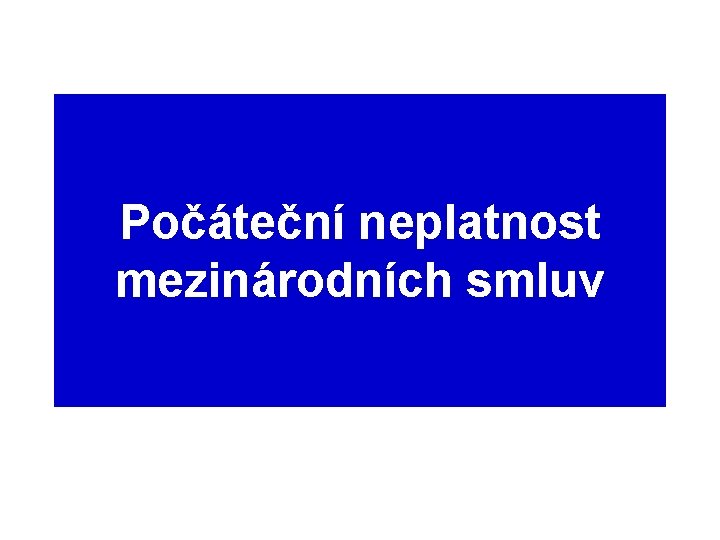 Počáteční neplatnost mezinárodních smluv 