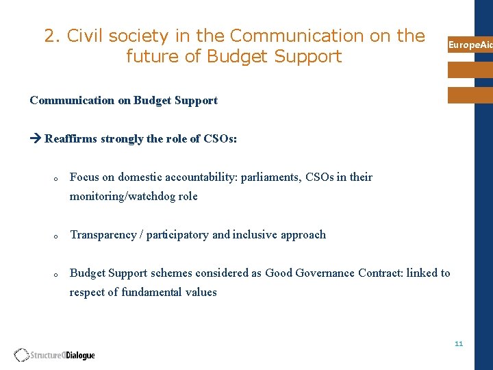 2. Civil society in the Communication on the future of Budget Support Europe. Aid