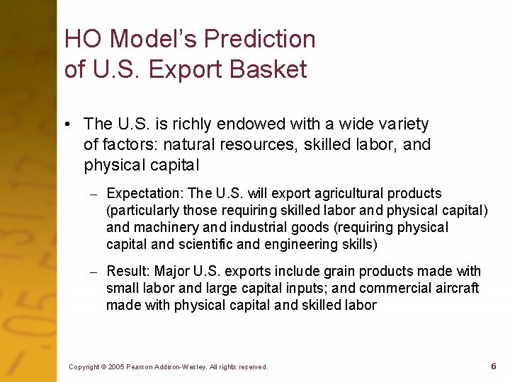 HO Model’s Prediction of U. S. Export Basket • The U. S. is richly