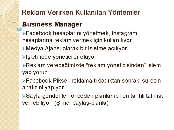 Reklam Verirken Kullanılan Yöntemler Business Manager ØFacebook hesaplarını yönetmek, Instagram hesaplarına reklam vermek için Reklam Verirken Kullanılan Yöntemler Business Manager ØFacebook hesaplarını yönetmek, Instagram hesaplarına reklam vermek için