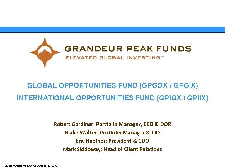GLOBAL OPPORTUNITIES FUND INTERNATIONAL OPPORTUNITIES FUND GLOBAL OPPORTUNITIES FUND (GPGOX / GPGIX) INTERNATIONAL OPPORTUNITIES