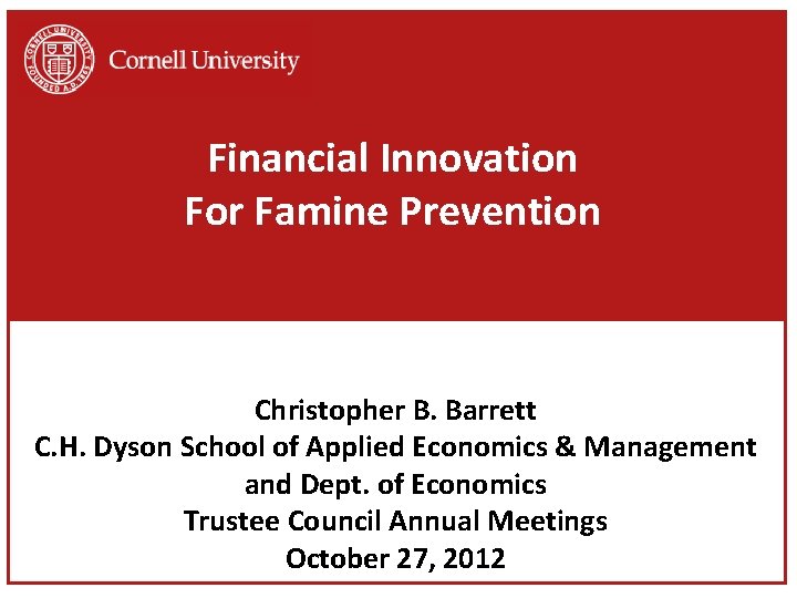Financial Innovation For Famine Prevention Christopher B Barrett