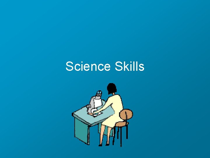 Science Skills 