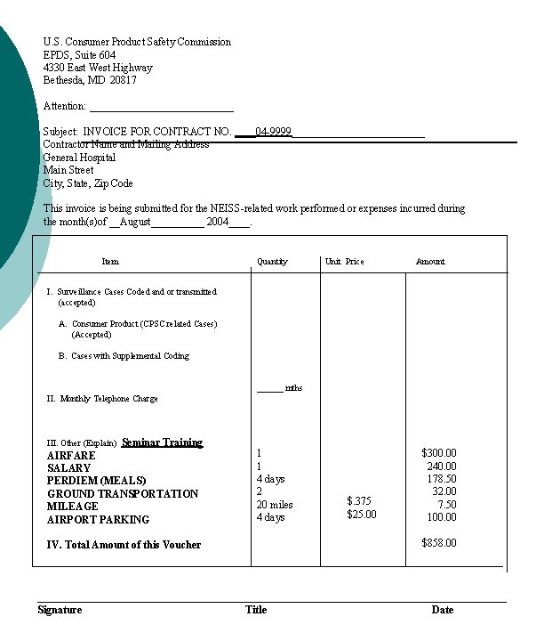 U. S. Consumer Product Safety Commission EPDS, Suite 604 4330 East West Highway Bethesda,