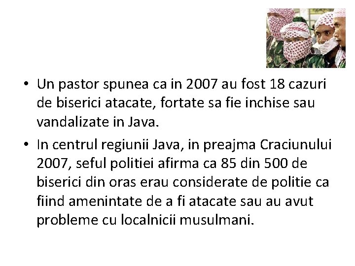  • Un pastor spunea ca in 2007 au fost 18 cazuri de biserici