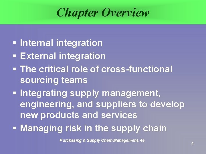 Chapter Overview § § § Internal integration External integration The critical role of cross-functional