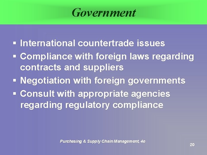 Government § International countertrade issues § Compliance with foreign laws regarding contracts and suppliers