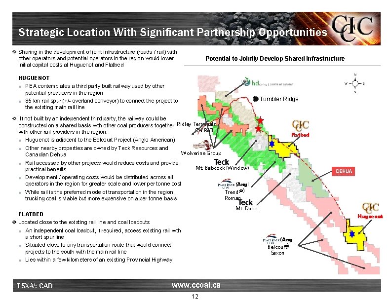 Strategic Location With Significant Partnership Opportunities v Sharing in the development of joint infrastructure