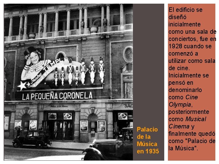 Palacio de la Música en 1935 El edificio se diseñó inicialmente como una sala