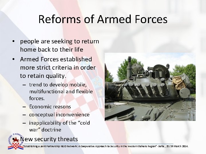 Reforms of Armed Forces • people are seeking to return home back to their