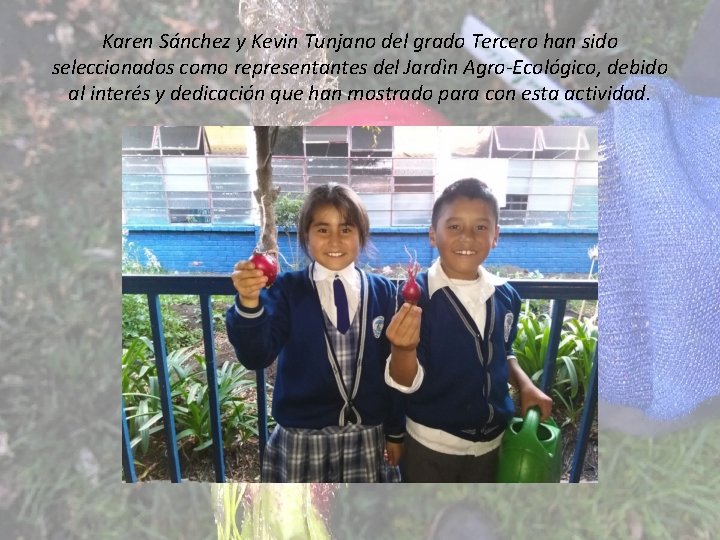 Karen Sánchez y Kevin Tunjano del grado Tercero han sido seleccionados como representantes del