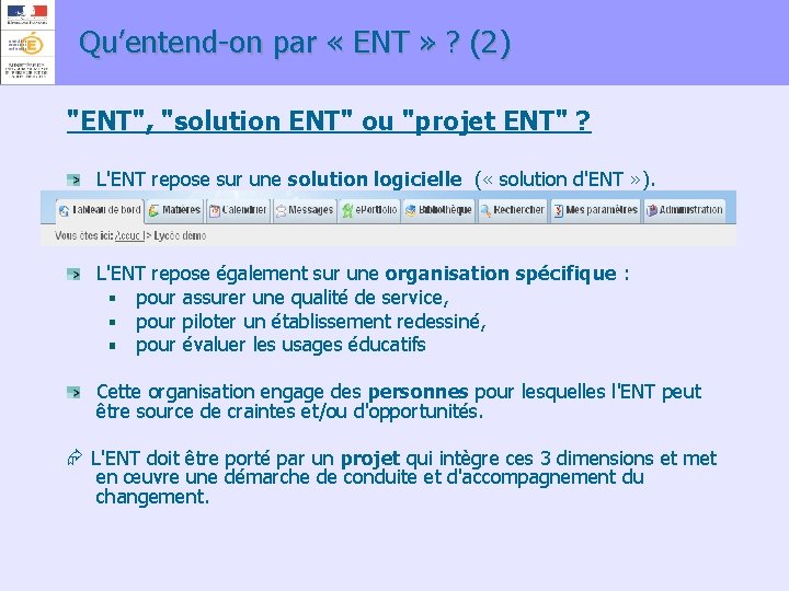 Qu’entend-on par « ENT » ? (2) "ENT", "solution ENT" ou "projet ENT" ?