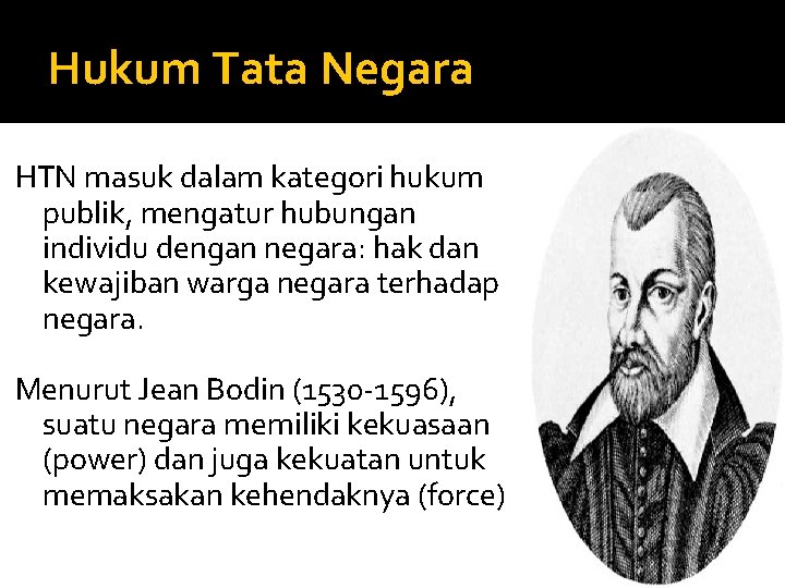 Hukum Tata Negara HTN masuk dalam kategori hukum publik, mengatur hubungan individu dengan negara: