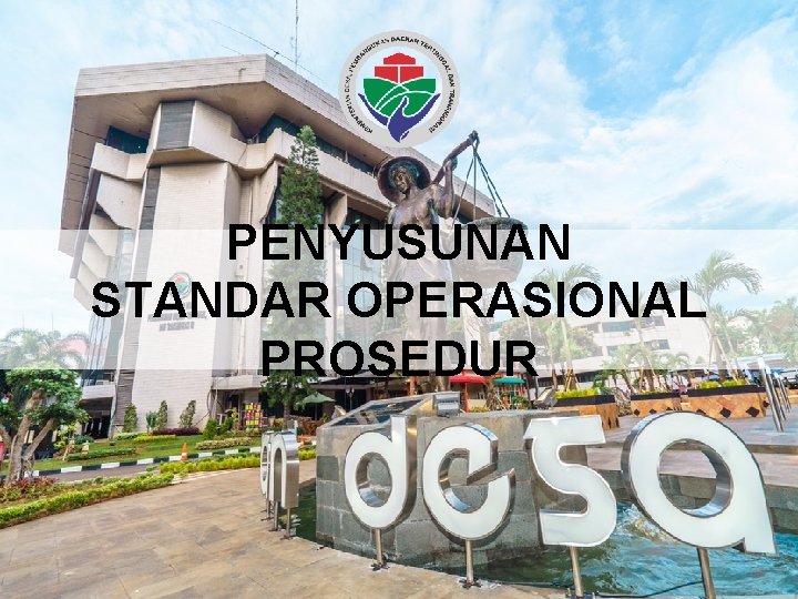 PENYUSUNAN STANDAR OPERASIONAL PROSEDUR 