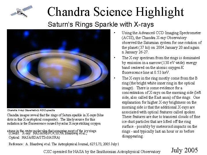 Chandra Science Highlight Saturn’s Rings Sparkle with X-rays • • • Chandra X-ray Observatory