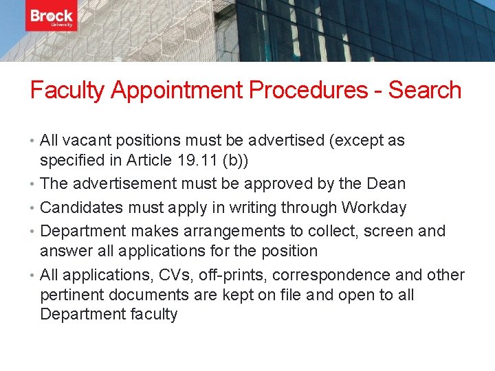 Faculty Appointment Procedures - Search • All vacant positions must be advertised (except as