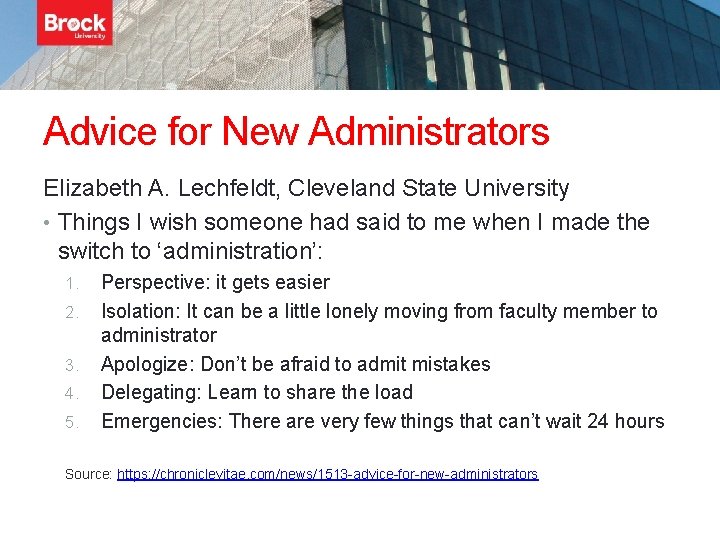 Advice for New Administrators Elizabeth A. Lechfeldt, Cleveland State University • Things I wish