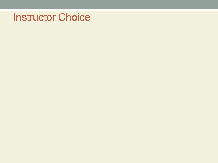 Instructor Choice 