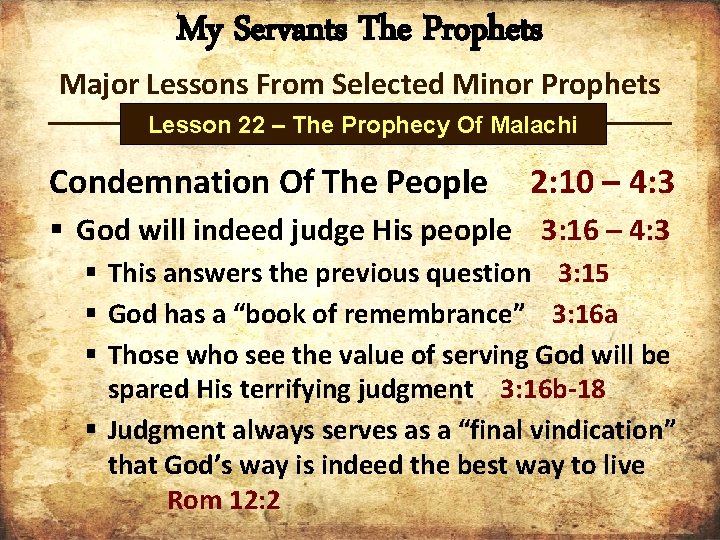 My Servants The Prophets Major Lessons From Selected Minor Prophets Lesson 22 – The