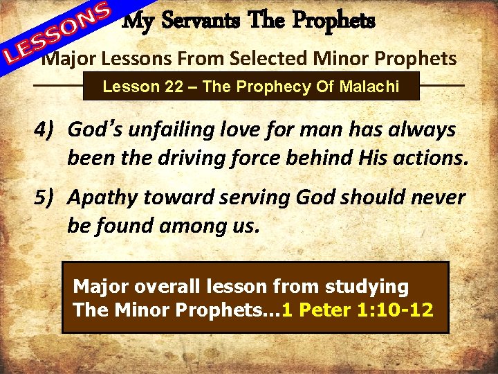 My Servants The Prophets Major Lessons From Selected Minor Prophets Lesson 22 – The