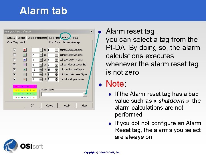 Alarm tab l l Alarm reset tag : you can select a tag from