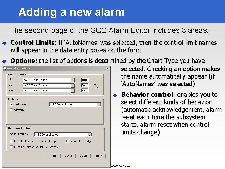 Adding a new alarm The second page of the SQC Alarm Editor includes 3