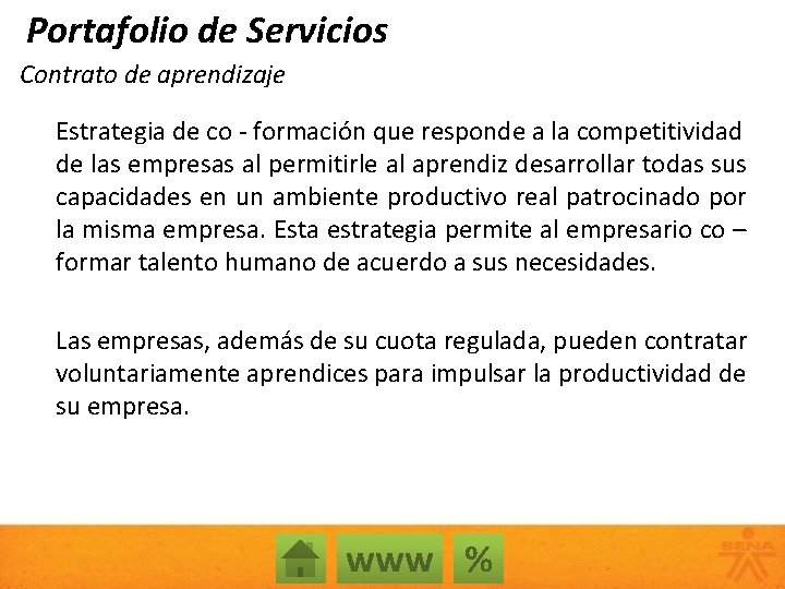 Portafolio de Servicios Contrato de aprendizaje Estrategia de co - formación que responde a