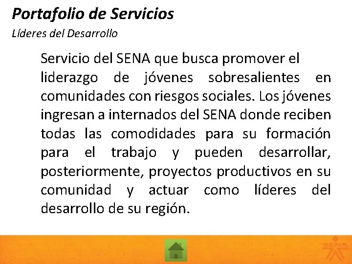 Portafolio de Servicios Líderes del Desarrollo Servicio del SENA que busca promover el liderazgo