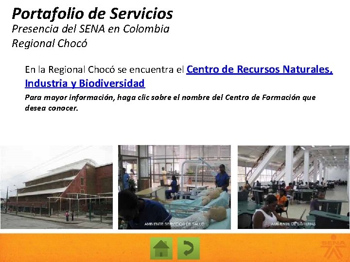 Portafolio de Servicios Presencia del SENA en Colombia Regional Chocó En la Regional Chocó