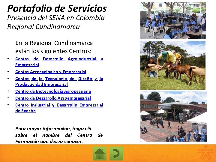 Portafolio de Servicios Presencia del SENA en Colombia Regional Cundinamarca En la Regional Cundinamarca