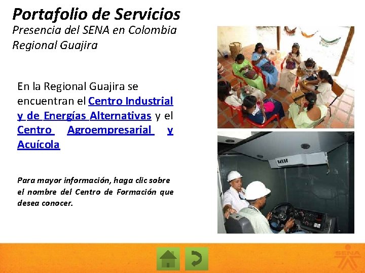 Portafolio de Servicios Presencia del SENA en Colombia Regional Guajira En la Regional Guajira