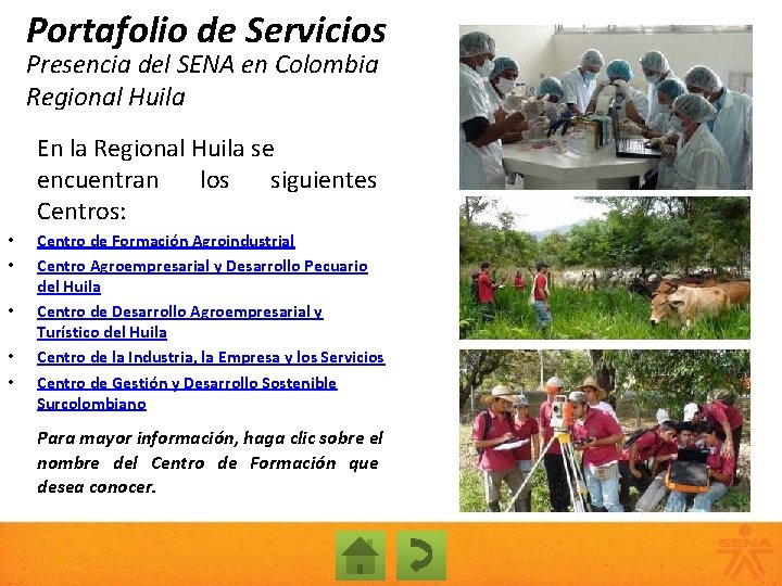 Portafolio de Servicios Presencia del SENA en Colombia Regional Huila En la Regional Huila